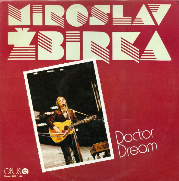 Miroslav Zbirka – Doctor Dream (1981)