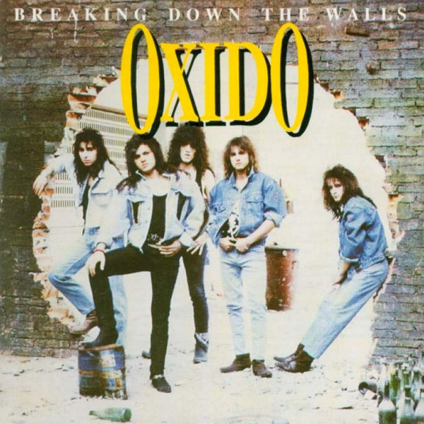 Oxido – Breaking Down The Walls (1990)