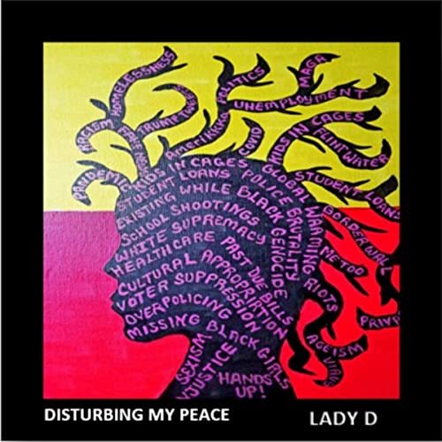 Lady D - Disturbing My Peace (2021)